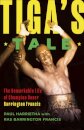 Tiga's Tale