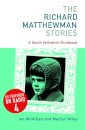 The Richard Matthewman Stories