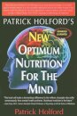 New Optimum Nutrition for the Mind