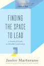 Finding the Space to Lead