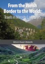 From the Welsh Border to the World