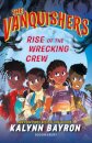 Vanquishers: Rise Of The Wrecking Crew
