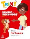 TRIX - Português - 2.º Ano Caderno de atividades 2025