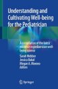Understanding and Cultivating Well-being for the Pediatrician
