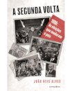 A Segunda Volta - 1986: As eleições que mudaram o país