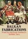 Balkan Fabrications: From Fra and Jessie Newbery’s ‘Serbian’ Turn