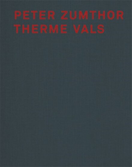 Peter Zumthor Therme Vals