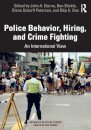 Police Behavior, Hiring, and Crime Fighting