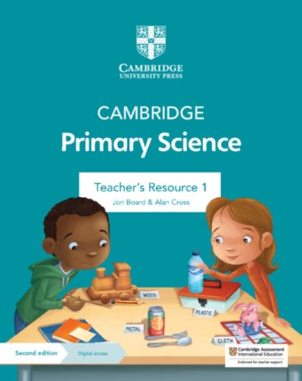 Cambridge Primary Science Teacher’s Resource with Digital Access Stage 1