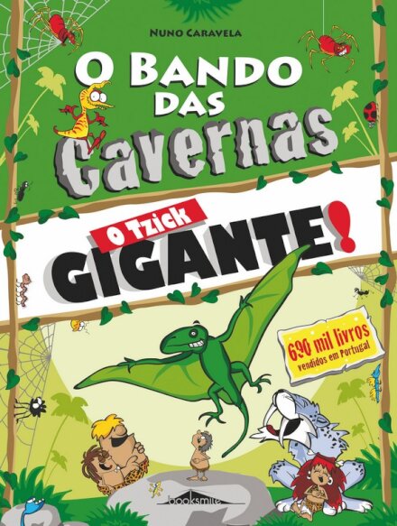O Bando das Cavernas 31: O Tzick Gigante!