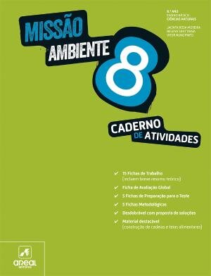 Missão: Ambiente 8 - Ciências Naturais - 8.º Ano Caderno de atividades 2025