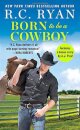 Born to Be a Cowboy : Includes a bonus novella
