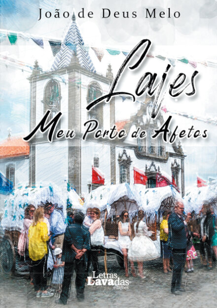 Lajes - Meu Porto de Afetos