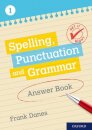 Get It Right: KS3; 11-14: Spelling, Punctuation and Grammar Answer Book 1