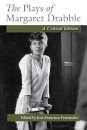 The Plays of Margaret Drabble