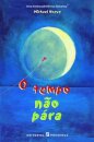 O Tempo Não Pára