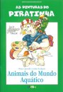 As Pinturas do Piratinha-Animais Mundo Aquático