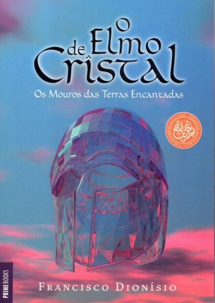 O Elmo De Cristal