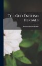 The Old English Herbals