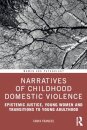 Narratives of Childhood Domestic Violence