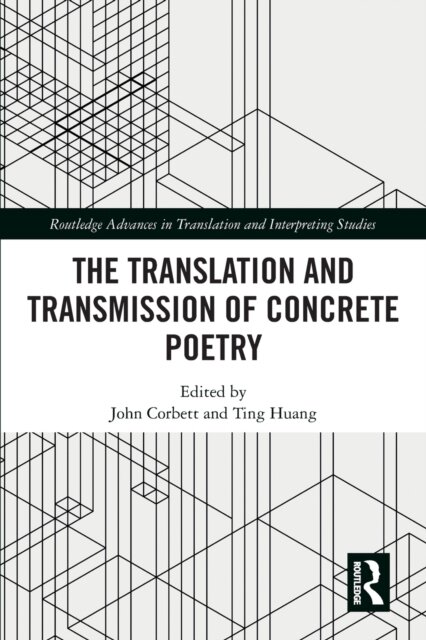 The Translation and Transmission of Concrete Poetry