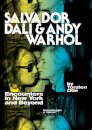 Salvador Dal¿ and Andy Warhol