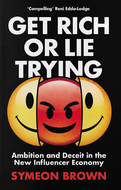 Get Rich Or Lie Trying