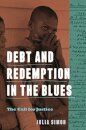 Debt and Redemption in the Blues