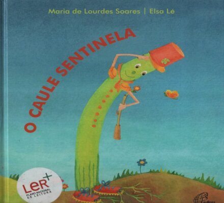 O Caule Sentinela