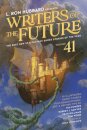 L. Ron Hubbard Presents Writers of the Future Volume 41