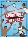 Black Stories Matter: Sporting Heroes