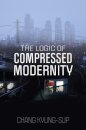 The Logic of Compressed Modernity