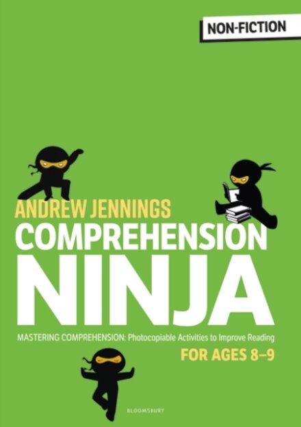 Comprehension Ninja for Ages 8-9: Non-Fiction : Comprehension worksheets for Year 4