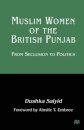 Muslim Women of the British Punjab
