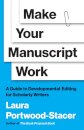 Make Your Manuscript Work