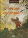 O Bosque Encantado