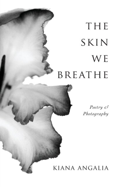 The Skin We Breathe