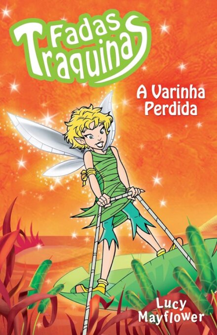 A Varinha Perdida - Fadas Traquinas