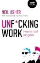 Unf*cking Work