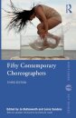 Fifty Contemporary Choreographers