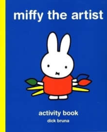 Miffy The Artist: Art Activity Book