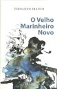 O Velho Marinheiro Novo