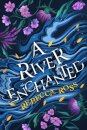 A River Enchanted