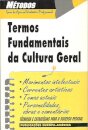 Termos Fundamentais da Cultura Geral