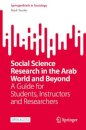 Social Science Research in the Arab World and Beyond