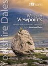 Walks to Viewpoints Yorkshire Dales (Top 10)
