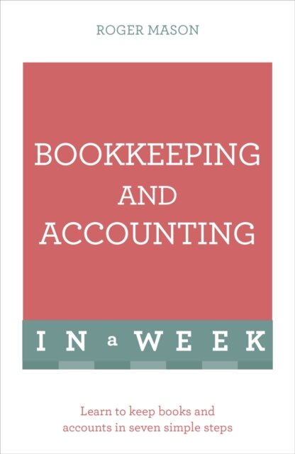 Bookkeeping And Accounting In A Week
