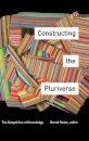 Constructing the Pluriverse