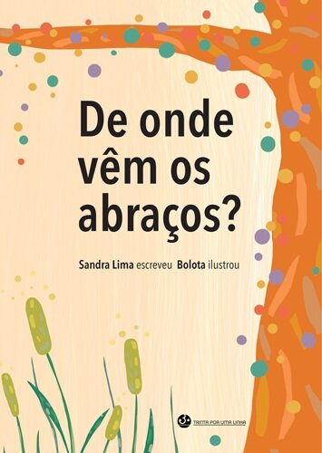 De Onde Vêm os Abraços?