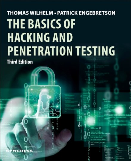 The Basics of Hacking and Penetration Testing